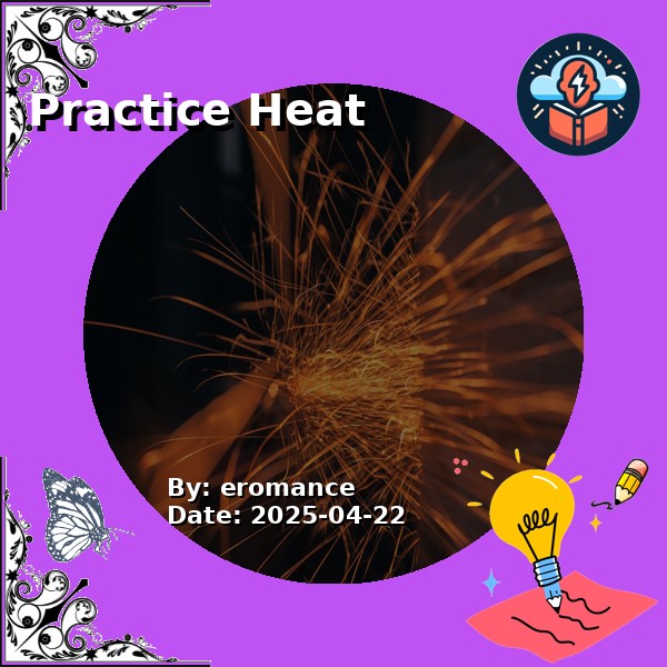 Practice Heat