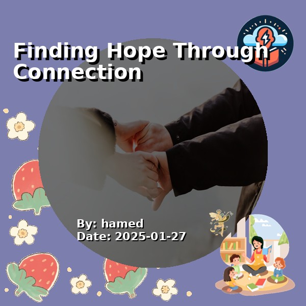 Finding Hope Through Connection